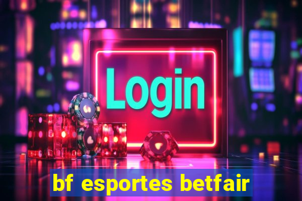 bf esportes betfair